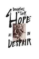 Película Douglas Sirk – Hope as in Despair