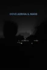 Fabrizio Ciavoni interpreta a  en Dove arriva il mare