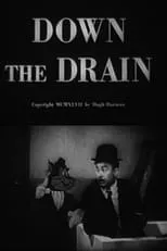 Película Down The Drain