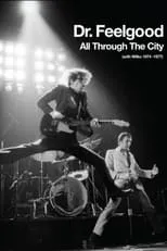 Lee Brilleaux interpreta a Performer en Dr. Feelgood - All Through the City (with Wilko 1974-1977)