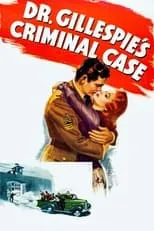 Película Dr. Gillespie's Criminal Case