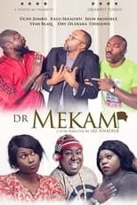 Yemi Blaq es  en Dr. Mekam