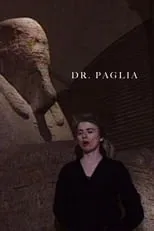 Camille Paglia es Herself en Dr. Paglia