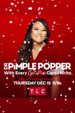 Dr. Sandra Lee es Self en Dr. Pimple Popper: With Every Cyst-mas Card I Write