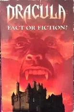 Donald A. Reed es Self en Dracula: Fact or Fiction?