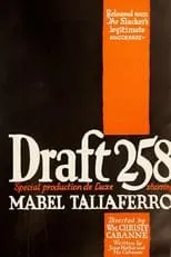 Mabel Taliaferro es Mary Alden en Draft 258