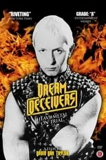 Ian Hill es Self en Dream Deceivers: The Story Behind James Vance vs. Judas Priest