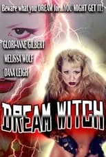 Melissa Wolf interpreta a Dream Witch en Dream Witch