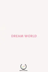 Dan Humes es Self en Dream World