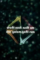 Katrin Schaake interpreta a Ehmi Schons en Dreht euch nicht um – der Golem geht rum