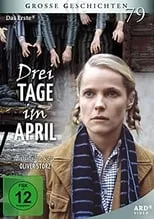 Rotraut Rieger es Elfriede Kachel en Drei Tage im April