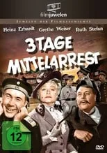 Película Drei Tage Mittelarrest