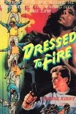 Pierre Kirby es  en Dressed to Fire