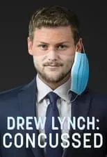 Drew Lynch es Self en Drew Lynch: Concussed