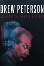 Película Drew Peterson: An American Murder Mystery