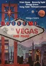 Poster de Drive Me to Vegas and Mars