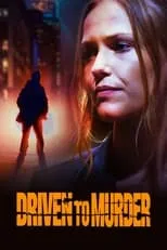 Película Driven to Murder