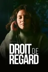 Zoé Bruneau en la película Droit de regard