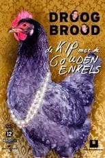 Poster de Droog Brood - De kip met de gouden enkels