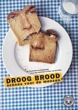 Bas Hoeflaak interpreta a Himself en Droog Brood: Scènes voor de Mensen