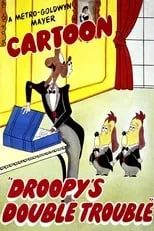 Bill Thompson interpreta a Droopy / Drippy / Spike (uncredited) en Droopy's Double Trouble