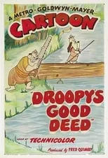 Bill Thompson interpreta a Droopy en Droopy's Good Deed