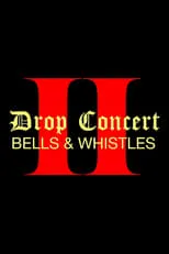 Doug Lussenhop es Self en Drop Concert II: Bells & Whistles