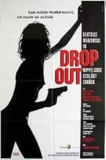 Póster de la película Drop Out - Nippelsuse schlägt zurück