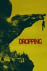 Póster de la película Dropping