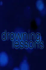 Película Drowning Lessons