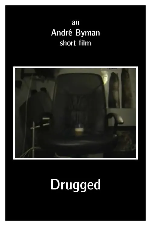 Póster de la película Drugged