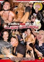 Película Drunk Sex Orgy: All Night Love Lounge