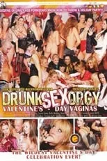 Película Drunk Sex Orgy: Valentines Day Vaginas