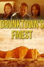 Póster de la película Drunktown's Finest