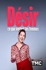 Póster de la película Désir : ce que veulent les femmes