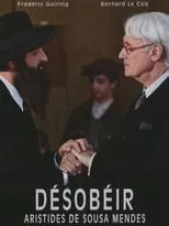 Frédéric Quiring interpreta a Kruger en Désobéir (Aristides de Sousa Mendes)