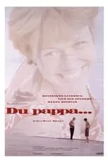 Póster de la película Du pappa