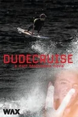 Ry Craike es  en Dude Cruise