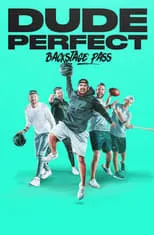 Poster de la película Dude Perfect: Backstage Pass - Películas hoy en TV