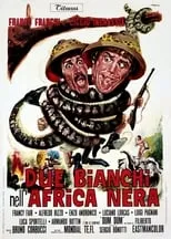 Alfredo Rizzo es Otto Krauser en Due bianchi nell'Africa nera