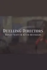 Glenn Saxson en la película Duelling Directors: Ridley Scott & Kevin Reynolds