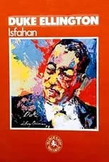 Duke Ellington es Self (archive footage) en Duke Ellington in Isfahan