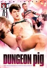 Película Dungeon Pig