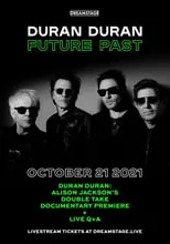 Poster de la película Duran Duran:  Future Past - Live in Concert on DREAMSTAGE - Películas hoy en TV