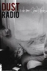 Poster de Dust Radio: A Film About Chris Whitley