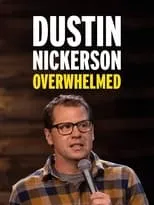 Dustin Nickerson interpreta a Self en Dustin Nickerson: Overwhelmed