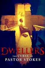 Poster de Dwellers: The Curse of Pastor Stokes