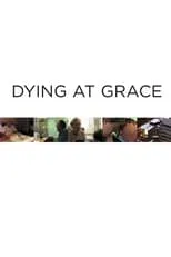 Poster de la película Dying at Grace - Películas hoy en TV