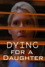 Portada de Dying for a Daughter