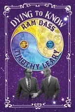 Poster de Dying to Know: Ram Dass & Timothy Leary